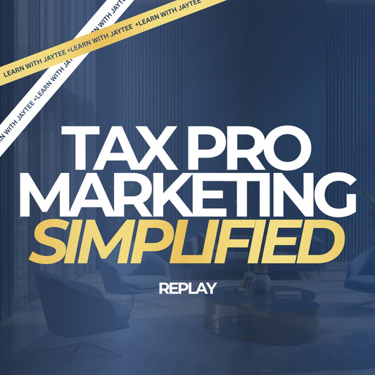 Tax Pro Marketing Simplified Replay